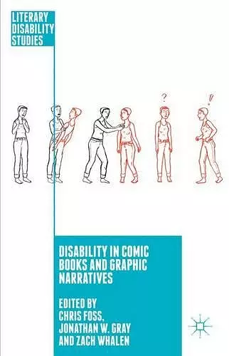 Disability in Comic Books and Graphic Narratives cover