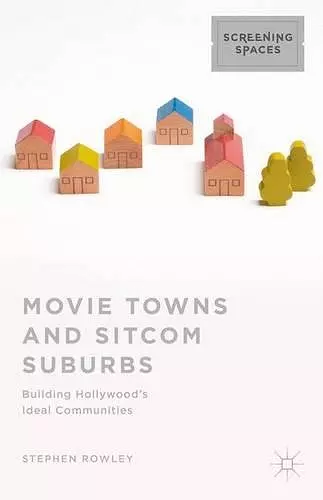 Movie Towns and Sitcom Suburbs cover