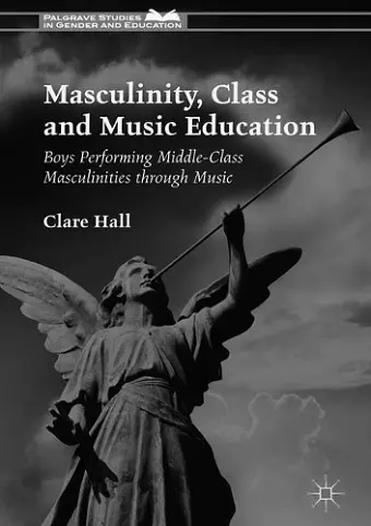 Masculinity, Class and Music Education cover