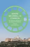 Where We Dwell in Common cover