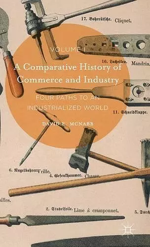 A Comparative History of Commerce and Industry, Volume I cover