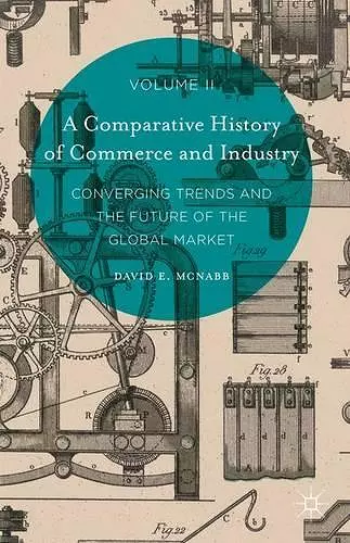 A Comparative History of Commerce and Industry, Volume II cover