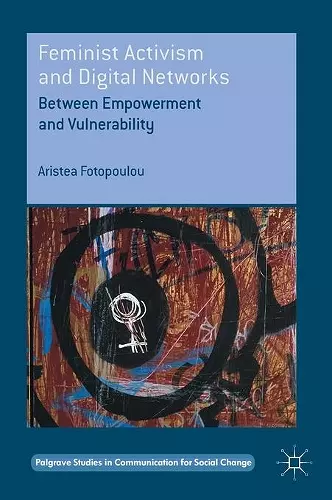 Feminist Activism and Digital Networks cover