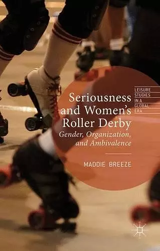 Seriousness and Women's Roller Derby cover