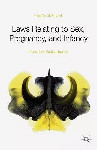 Laws Relating to Sex, Pregnancy, and Infancy cover