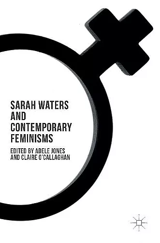 Sarah Waters and Contemporary Feminisms cover