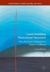 Local Invisibility, Postcolonial Feminisms cover