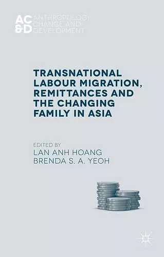 Transnational Labour Migration, Remittances and the Changing Family in Asia cover