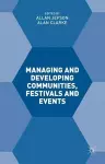 Managing and Developing Communities, Festivals and Events cover