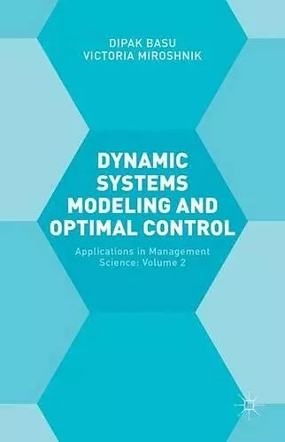 Dynamic Systems Modelling and Optimal Control cover