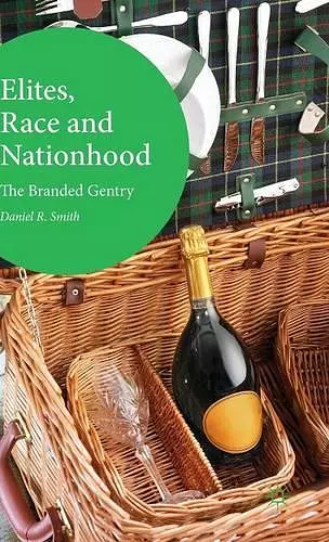 Elites, Race and Nationhood cover