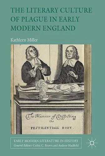 The Literary Culture of Plague in Early Modern England cover