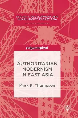 Authoritarian Modernism in East Asia cover