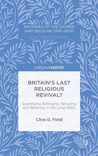 Britain’s Last Religious Revival? cover