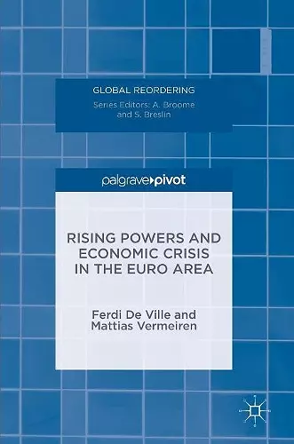 Rising Powers and Economic Crisis in the Euro Area cover