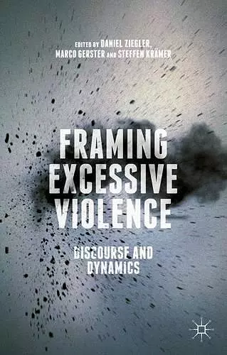Framing Excessive Violence cover