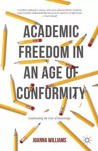 Academic Freedom in an Age of Conformity cover