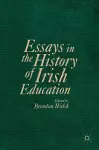 Essays in the History of Irish Education cover