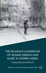 The Palgrave Handbook of Sound Design and Music in Screen Media cover