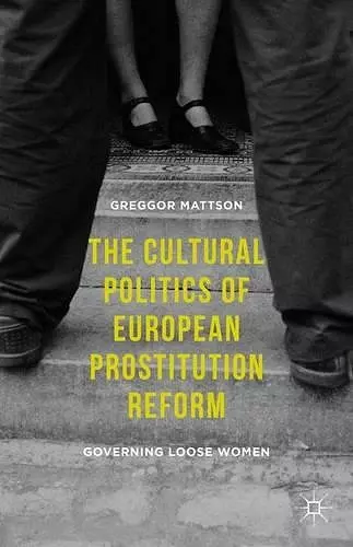 The Cultural Politics of European Prostitution Reform cover