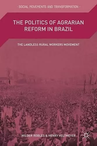 The Politics of Agrarian Reform in Brazil cover