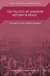The Politics of Agrarian Reform in Brazil cover