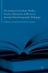 Theorizing Curriculum Studies, Teacher Education, and Research through Duoethnographic Pedagogy cover