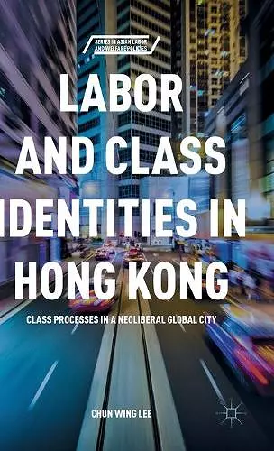 Labor and Class Identities in Hong Kong cover