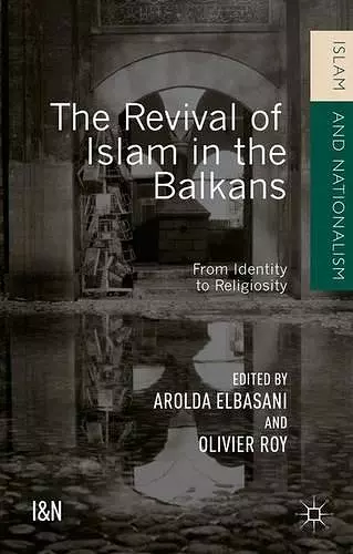 The Revival of Islam in the Balkans cover