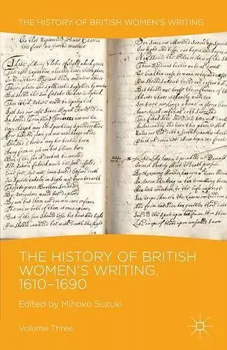 The History of British Women's Writing, 1610-1690 cover