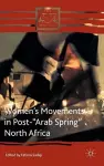 Women’s Movements in Post-“Arab Spring” North Africa cover