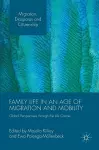 Family Life in an Age of Migration and Mobility cover
