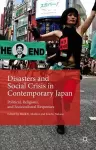 Disasters and Social Crisis in Contemporary Japan cover