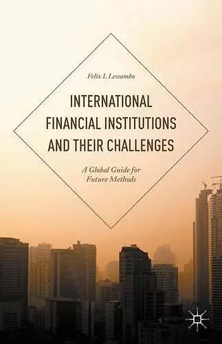 International Financial Institutions and Their Challenges cover