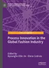 Process Innovation in the Global Fashion Industry cover