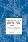 Second Language Acquisition as a Mode-Switching Process cover