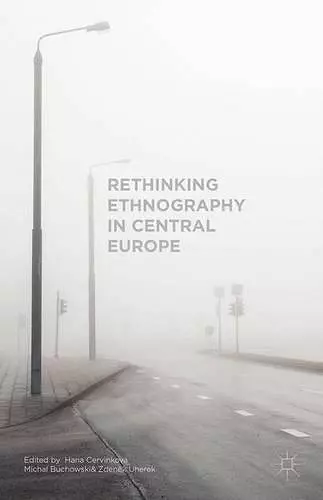 Rethinking Ethnography in Central Europe cover