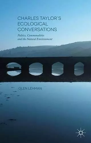 Charles Taylor’s Ecological Conversations cover