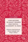 Low-Income Islamist Women and Social Economy in Iran cover