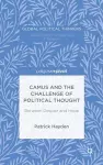 Camus and the Challenge of Political Thought cover