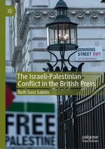 The Israeli-Palestinian Conflict in the British Press cover