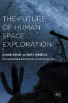 The Future of Human Space Exploration cover