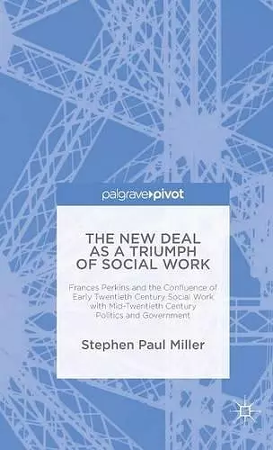 The New Deal as a Triumph of Social Work cover