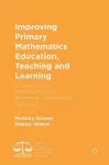 Improving Primary Mathematics Education, Teaching and Learning cover