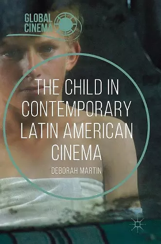 The Child in Contemporary Latin American Cinema cover