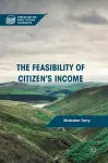 The Feasibility of Citizen's Income cover