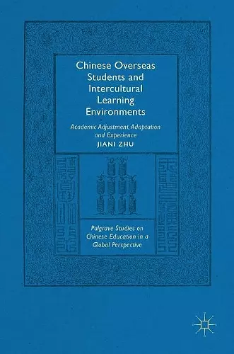 Chinese Overseas Students and Intercultural Learning Environments cover