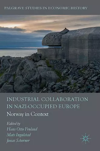 Industrial Collaboration in Nazi-Occupied Europe cover