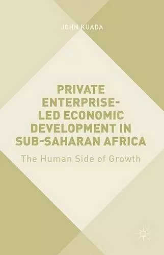 Private Enterprise-Led Economic Development in Sub-Saharan Africa cover