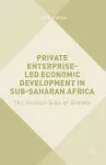 Private Enterprise-Led Economic Development in Sub-Saharan Africa cover